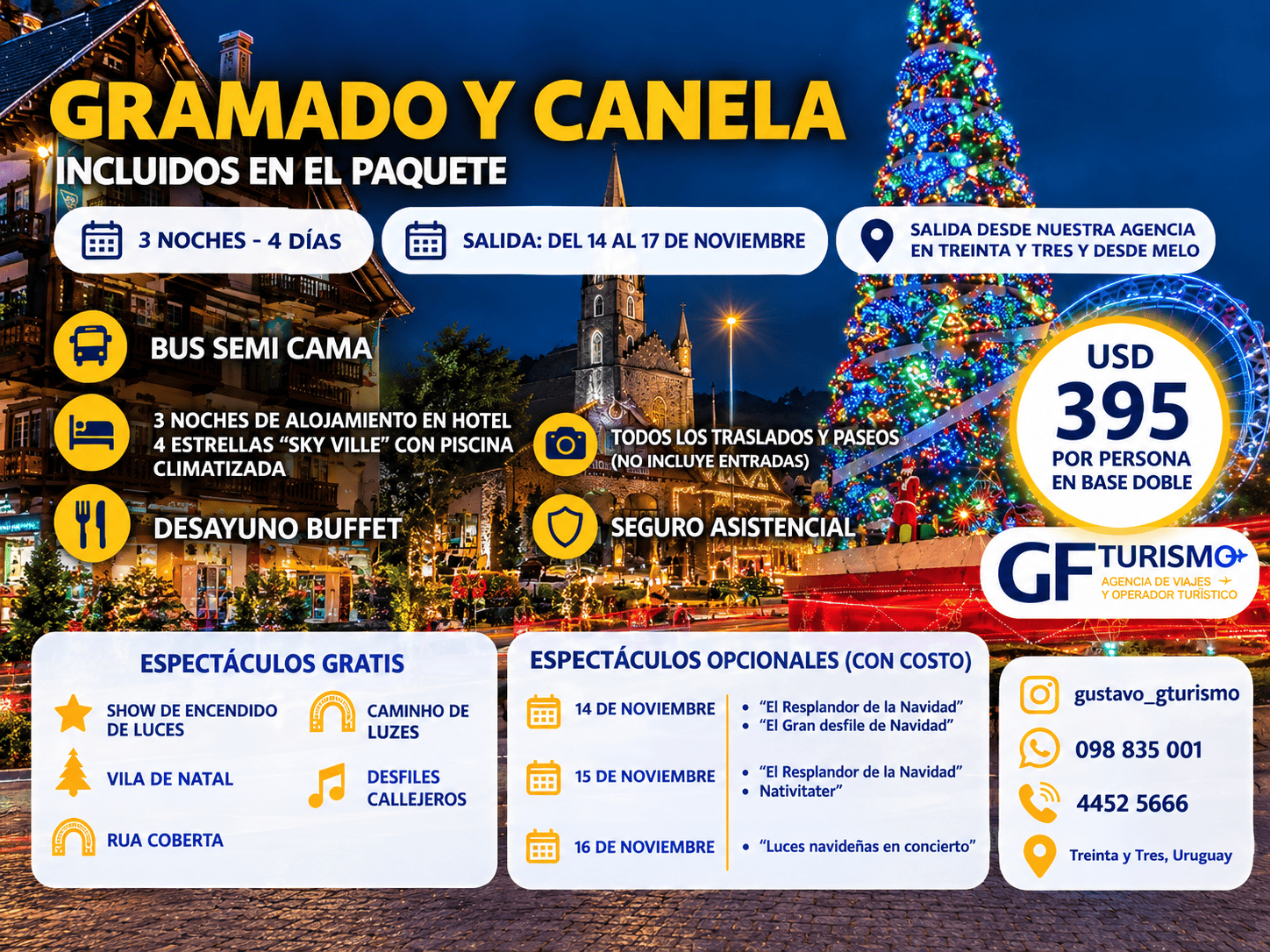 GRAMADO Y CANELA: NATAL LUZ